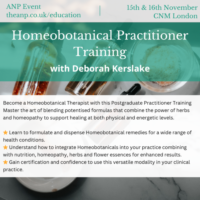 Homeobotanical Post Graduate Practitioner Course - In Person Event London